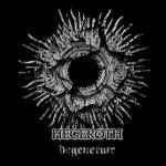 Hegeroth„Degenerate”