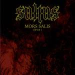 SALTAS Mors Salis Opus I CD