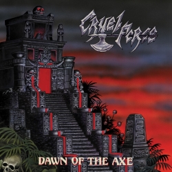 CRUEL FORCE Dawn Of The Axe CD