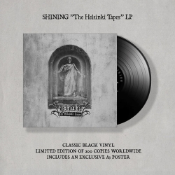 SHINING Helsinki Tapes BLACK LP PRE-ORDER