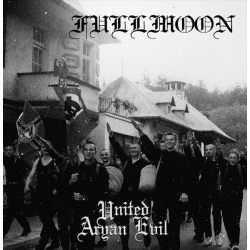 FULLMOON United Aryan Evil CD