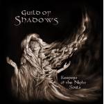 GUILD OF SHADOWS - Keepers of the Night Souls